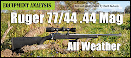 Ruger 77/44 - .44 Mag - page 118 Issue 69 (click the pic for an enlarged view)